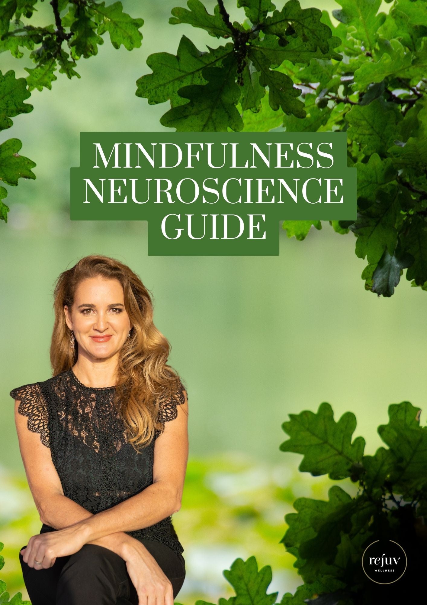 Rejuv® Mindfulness Neuroscience Guide